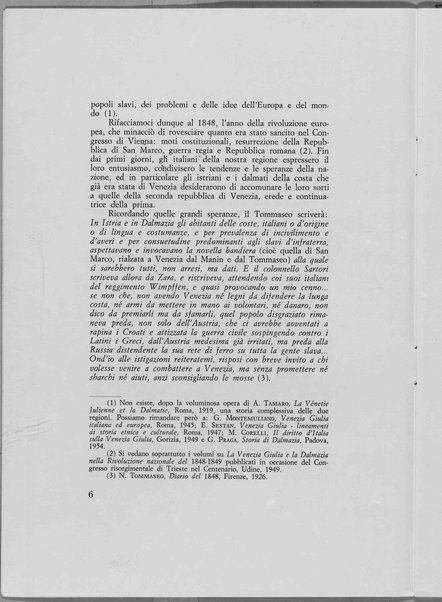 Roma e Venezia nell'irredentismo adriatico (momenti di storia). Conferenza tenuta a Roma il 18 aprile 1968 nel cinquantesimo anniversario della Redenzione